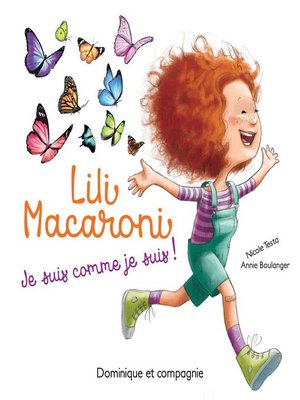 cover image of Lili Macaroni--Je suis comme je suis!
